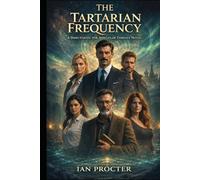 The Tartarian Frequency: A Directorate for Irregular Threats Novel