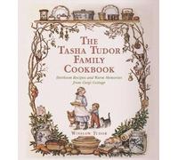The Tasha Tudor Family Cookbook, Winslow Tudor, H