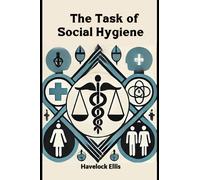 The Task of Social Hygiene