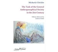 The Task of the General Anthroposophical Society in the 21st Century