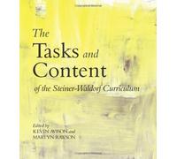 The Tasks and Content of the Steiner-Waldorf Curriculum by Martyn Rawson (Editor), Tobias Richter (Editor), Kevin Avison (Editor), (12-Jun-2014) Paperback