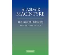 The Tasks of Philosophy, Volume 1: Selected Essays
