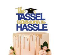 The Tassel Was Worth The Hassle Cake Topper,Congrats Grad, 2021 Graduation Party Decorations,High School,College Graduate Cake Topper