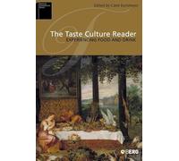 The Taste Culture Reader: Experiencing Food and Drink: v. 3 (Sensory Formations)