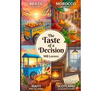 The Taste of a Decision (The World Cup of Stories)