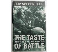The Taste of Battle: Front Line Action, 1914-91