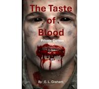 The Taste of Blood: Private Carson