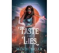 The Taste of Lies: Halcyon Universe #4