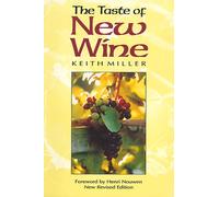 The Taste of New Wine