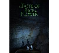 The Taste of Rice Flower