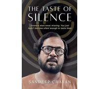 The Taste of Silence