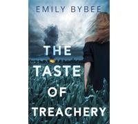 The Taste of Treachery