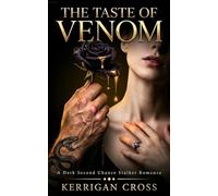 The Taste of Venom: A Dark Stalker Romance (The Gilded Scars)