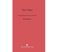 The Tatler: The Making of a Literary Journal