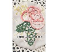 The Tatter's Perpetual Planner: July-June UNDATED