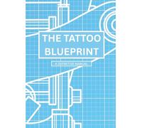 The Tattoo Blueprint