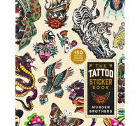The Tattoo Sticker Book : 150 Tattoo-inspired Stickers