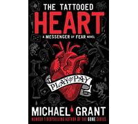 The Tattooed Heart: A Messenger of Fear Novel