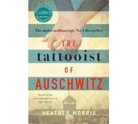 The Tattooist of Auschwitz