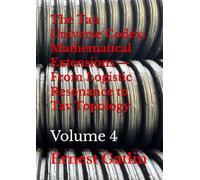 The Tau Universe Codex: Mathematical Extensions - From Logistic Resonance to Tav Topology: Volume 4