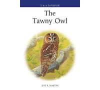 The Tawny Owl (Poyser Monographs)