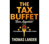 THE TAX BUFFET,Bon Appétit!: A smorgasbord of European Policies