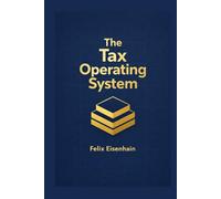 The Tax Operating System: Reserves, VAT, profit determination, and processes, the practical system for self employed founders in the DACH region