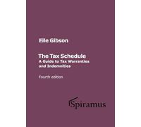 The Tax Schedule: A Guide to Warranties and Indemnities