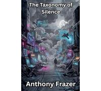 The Taxonomy of Silence: 2 (The Fractured Laws)