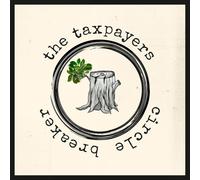 The Taxpayers – Circle Breaker – Vinyl LP