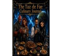 The Taz de Fae Culinary Journal