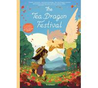 The Tea Dragon Festival Treasury Edition