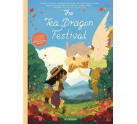 The Tea Dragon Festival : Volume 2