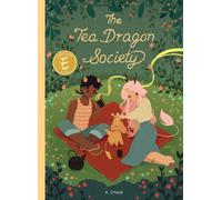 The Tea Dragon Society Treasury Edition