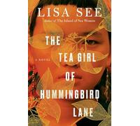 The Tea Girl of Hummingbird Lane