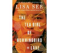 The Tea Girl of Hummingbird Lane: A Novel