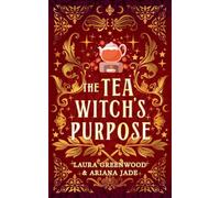 The Tea Witch's Purpose: 7 (Purple Oak Oasis)