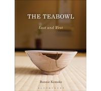 The Teabowl : East and West