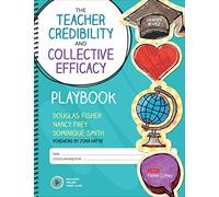 The Teacher Credibility and Collective Efficacy Playbook, Grades K-12 (Corwin Literacy)