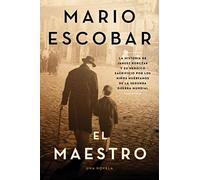 The Teacher El Maestro (Spanish Edition): A Novel