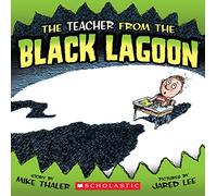 The Teacher from the Black Lagoon (Black Lagoon Adventures)