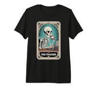 The Teacher Tarot Card Skeleton Halloween Coffee Teacher Premium T-Shirt