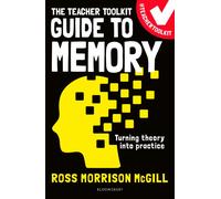 The Teacher Toolkit Guide to Memory