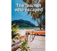 The teacher who escaped