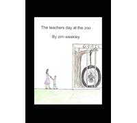The Teachers Day At The Zoo