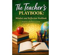 The Teacher's Playbook: Mindset and Reflection Workbook: 4 (In Search Of...)
