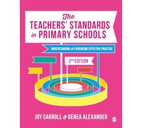 The Teachers’ Standards in Primary Schools: Understanding and Evidencing Effective Practice