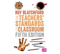 The Teachers' Standards in the Classroom