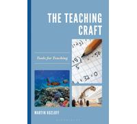 The Teaching Craft : Tools for Teaching
