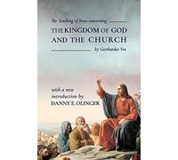 The Teaching of Jesus concerning The Kingdom of God and the Church (Fontes Classics)